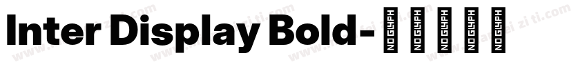 Inter Display Bold字体转换